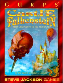 Gurps Castle Falkenstein: High Adventure in the Steam Age - Phil Masters