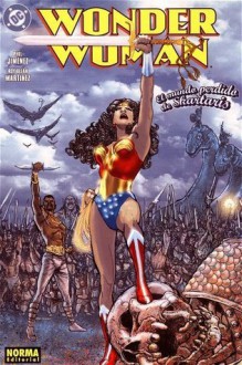 Wonder Woman: El Mundo Perdido de Skartaris - Phil Jimenez