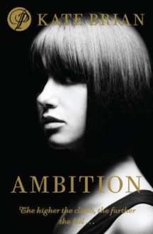 Ambition: A Private novel - Kate Brian