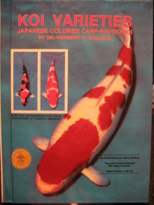 Koi Varieties - Herbert R. Axelrod