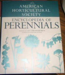 American Horticultural Society Encyclopedia of Perennials (2012) - Graham Rice