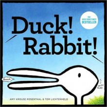 Duck! Rabbit! (nook kids ) - Amy Krouse Rosenthal, Tom Lichtenheld