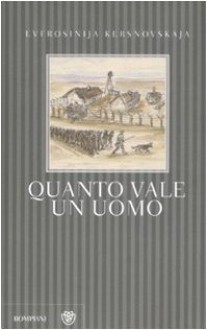 Quanto vale un uomo - Evfrosinija Kersnovskaja, Emanuela Guercetti