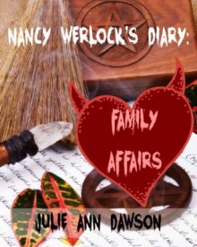 Nancy Werlock's Diary: Family Affairs - Julie Ann Dawson