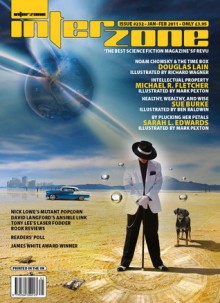 Interzone 232 (Jan-Feb) - Richard Wagner, Michael R. Fletcher, Douglas Lain, Mark Pexton, Sarah L. Edwards, Sue Burke, Ben Baldwin