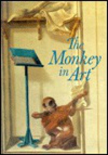 The Monkey in Art - Ptolemy Tompkins