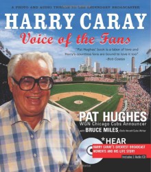 Harry Caray: Voice of the Fans (Book w/ CD) - Pat Hughes