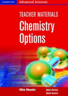 Chemistry Options Teacher Materials Cd Rom (Cambridge Advanced Sciences) - David Acaster, Mike Wooster