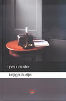 Knjiga iluzija - Paul Auster