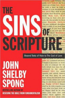 The Sins of Scripture - John Shelby Spong