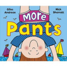 More Pants - Giles Andreae