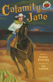 Calamity Jane - Lisa Carlson, Stephen Krensky