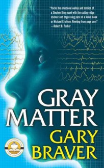 Gray Matter - Gary Braver