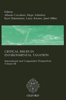 Critical Issues In Environmental Taxation - Hope Ashiabor, Alberto Cavaliere