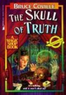 The Skull of Truth (School & Library Binding) - Bruce Coville