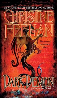 Dark Demon (Carpathians, #16) - Christine Feehan