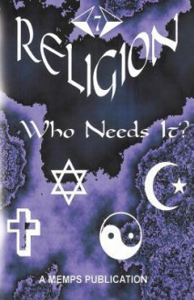 Religion - Who Needs It? - Nasir Hakim