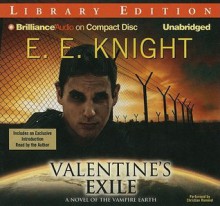 Valentine's Exile - E.E. Knight, Christian Rummel