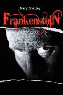 Frankenstein - Mary Shelley