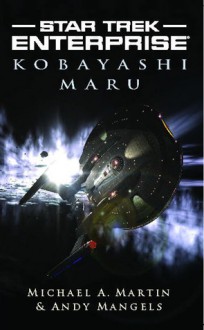 Kobayashi Maru - Michael A. Martin, Andy Mangels