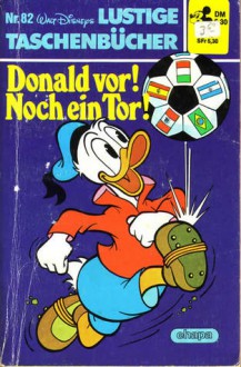 Donald vor! Noch ein Tor! - Walt Disney Company