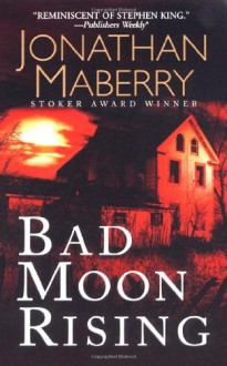 Bad Moon Rising - Jonathan Maberry