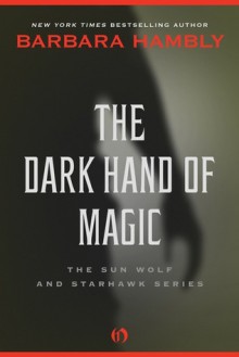 The Dark Hand of Magic - Barbara Hambly