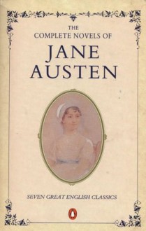 The Complete Novels - Jane Austen