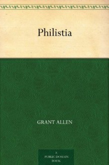 Philistia - Grant Allen