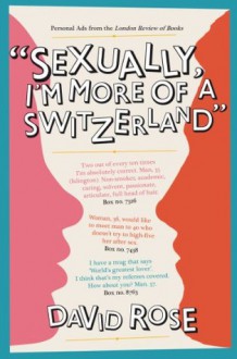 Sexually, I'm more of a Switzerland - David Rose