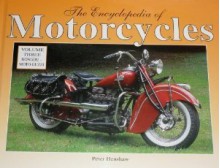 The Encyclopedia of Motorcycles, Vol. 3: Hongdu - Moto Guzzi - Chelsea House Publishers, Peter Henshaw