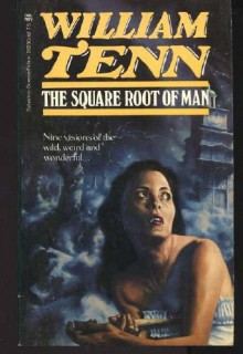 The Square Root of Man - William Tenn