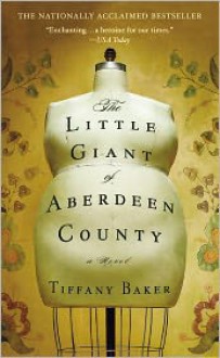 The Little Giant of Aberdeen County - Tiffany Baker