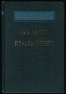 So Well Remembered - James Hilton