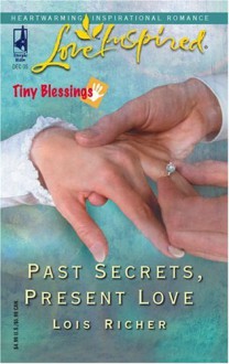 Past Secrets, Present Love - Lois Richer