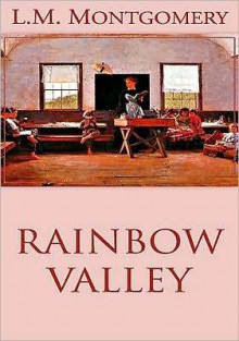 Rainbow Valley (Anne of Green Gables Series #7) - Grace Conlin, L.M. Montgomery