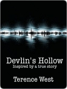 Devlin's Hollow - Terence West