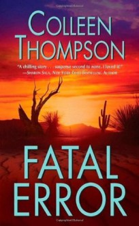 Fatal Error - Colleen Thompson