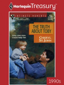 The Truth About Toby (Silhouette Intimate Moments, #810) - Cheryl St.John