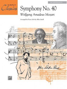 Opening Theme (Symphony No. 40): Sheet - Wolfgang Amadeus Mozart, Allan Small