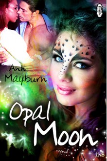 Opal Moon - Ann Mayburn