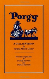 Porgy: A Gullah Version - DuBose Heyward