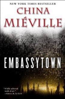 Embassytown - China Miéville