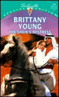 Sheik's Mistress (Silhouette Special Edition No. 1187) - Brittany Young