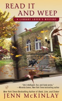 Read It and Weep (A Library Lover's Mystery) - Jenn McKinlay