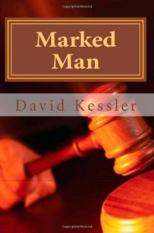 Marked Man - David Kessler