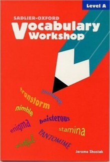 Vocabulary Workshop: Level A - Jerome Shostak