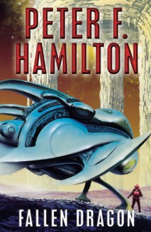 Fallen Dragon - Peter F. Hamilton