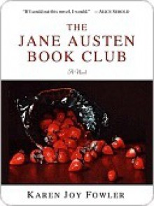 The Jane Austen Book Club - Karen Joy Fowler