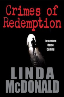 Crimes of Redemption - Linda McDonald